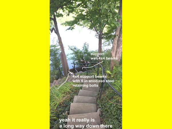 You'd like a deck just above the waterline 25 feet down a steep hill? No problem!